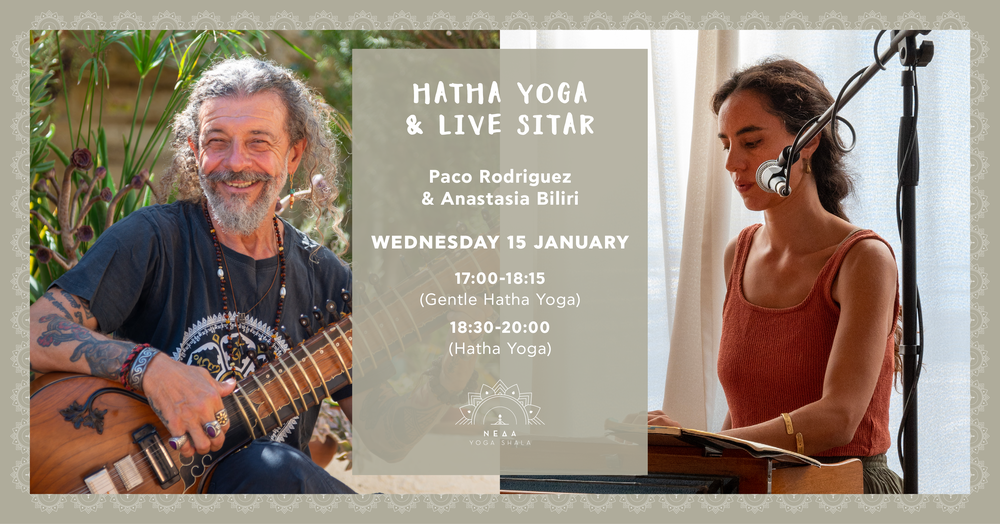 Ηatha Yoga & Live Sitar με τον Paco Rodriquez και την Αναστασία Μπιλίρη