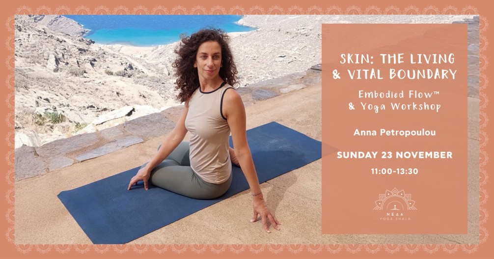 Skin: The Living and Vital Boundary with Anna Petropoulou