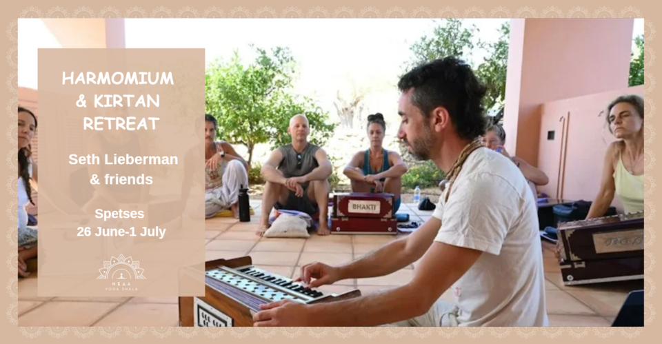 Harmonium & Kirtan Retreat στις Σπέτσες με τον Seth Lieberman