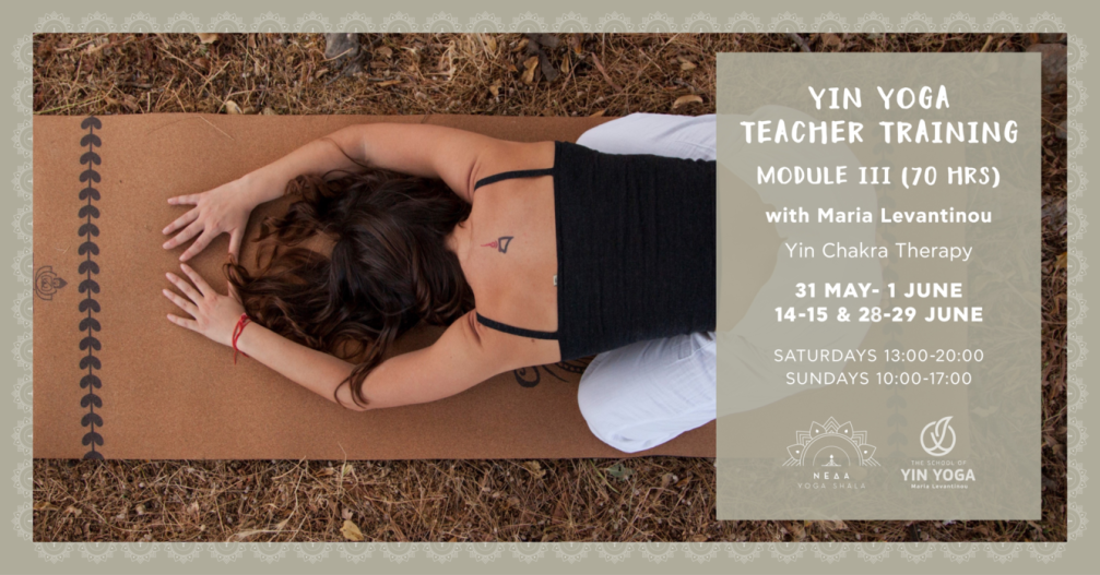 Yin Yoga Teacher Training Module III (70hrs) με την Μαρία Λεβαντίνου