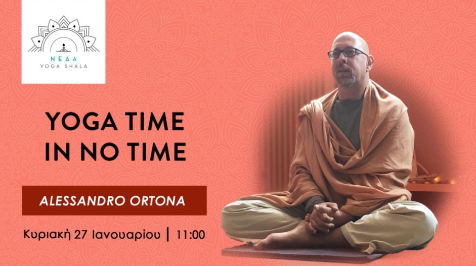 Yoga Time in No Time με τον Alessandro Ortona Jan 2019