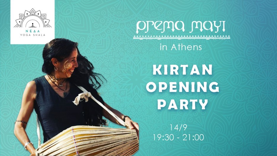 Kirtan opening party with Prema Mayi