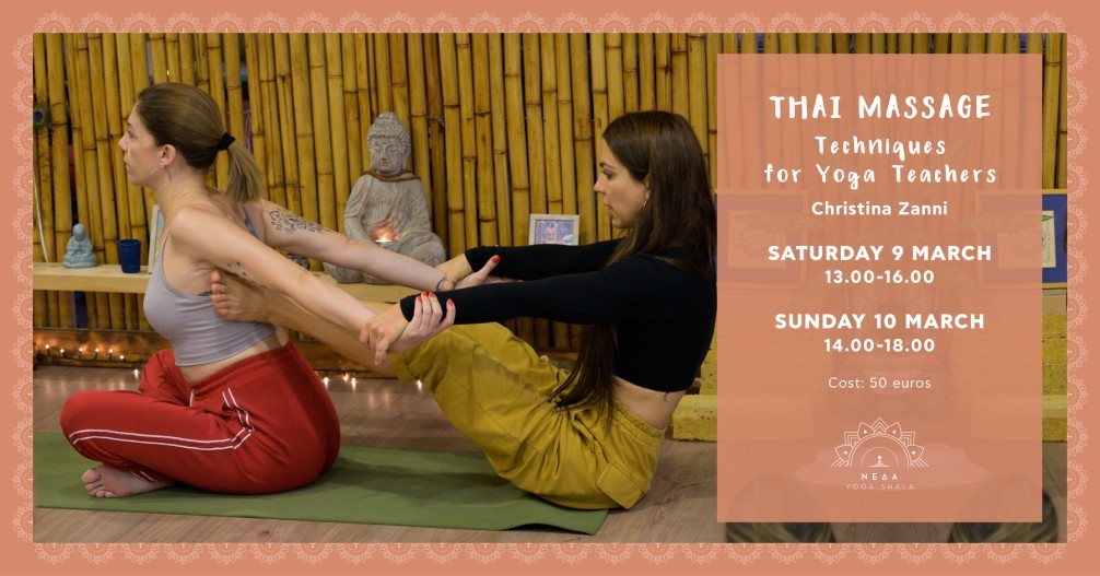 Tεχνικές Thai Massage για δασκάλους yoga με τη Χριστίνα Ζάννη