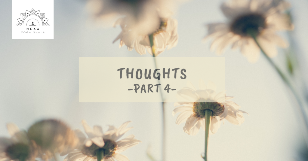 Thoughts (part 4)
